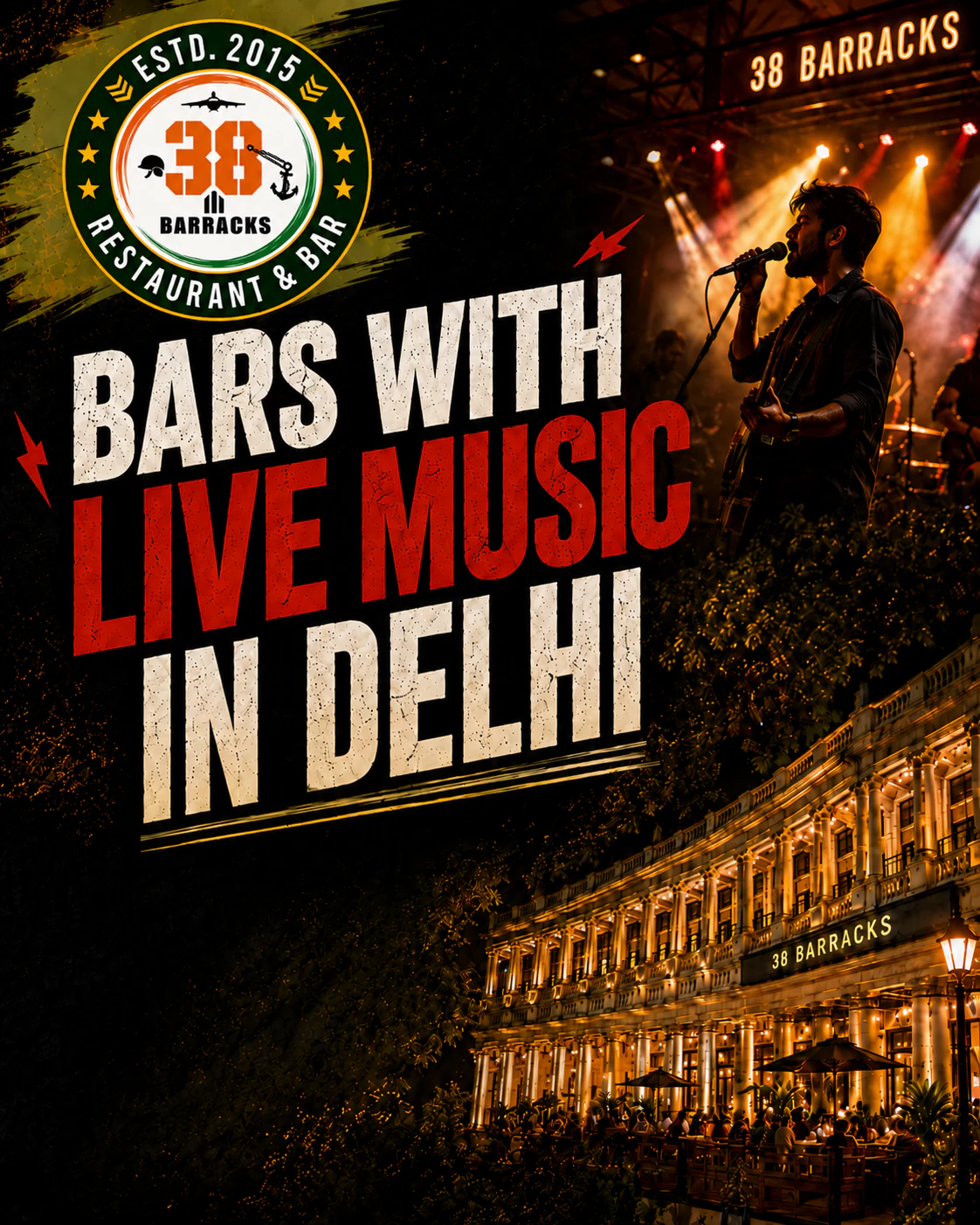 Bars with live music in Delhi at 38 Barracks Restaurant and Bar in Connaught Place