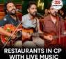 Best Restaurants in CP for Couples