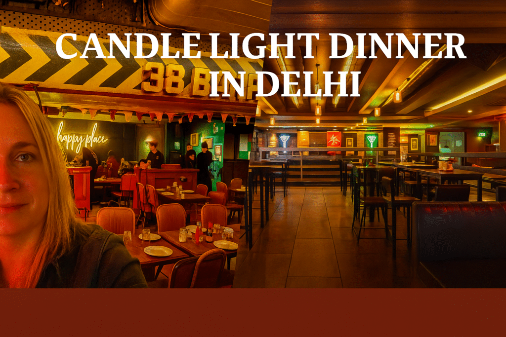 Candle Light Dinner in Delhi – Romantic Places to Dine